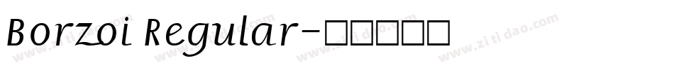 Borzoi Regular字体转换